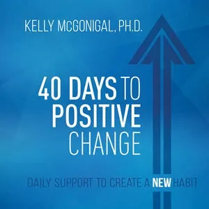 40 Days to Positive Change